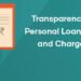 Transparency in Personal Loan Fees and Charges : What You Should Know